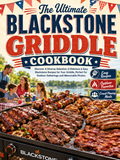 The Ultimate Blackstone Griddle Cookbook